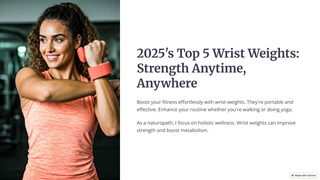 2025's Top 5 Wrist Weights – A Quick Guide to Building Strength Anytime, Anywhere