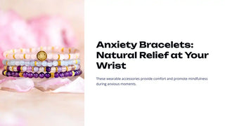Anxiety Bracelets